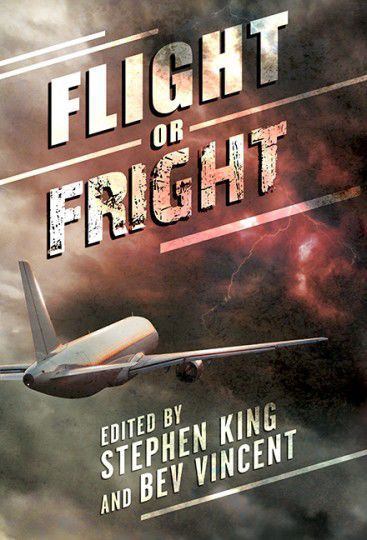 Hardcover 'Flight or Fright' edited by Stephen King and Bev Vincent